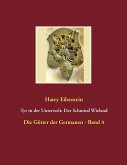 Tyr in der Unterwelt: Der Schmied Wieland Tyr in der Unterwelt: Der Schmied Wieland