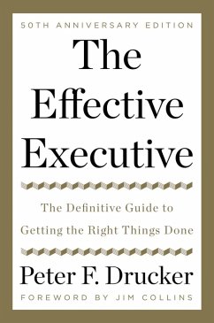 The Effective Executive (eBook, ePUB) - Drucker, Peter F.
