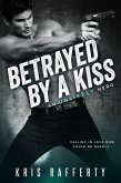 Betrayed by a Kiss (eBook, ePUB)