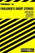 CliffsNotes on Faulkner's Short Stories... - Bild 1