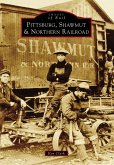 Pittsburg, Shawmut & Northern Railroad (eBook, ePUB)