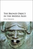 Bronze Object in the Middle Ages (eBook, ePUB)
