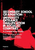 Secondary School Graduation: University Entrance Qualification in Socialist Countries (eBook, PDF)