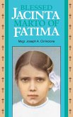 Blessed Jacinta Marto of Fatima (eBook, ePUB)