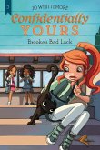 Confidentially Yours #5: Brooke's Bad Luck (eBook, ePUB) Confidentially Yours #5: Brooke's Bad Luck (eBook, ePUB)