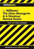CliffsNotes on Williams' The Glass Menagerie & A Streetcar Named Desire (eBook, ePUB)