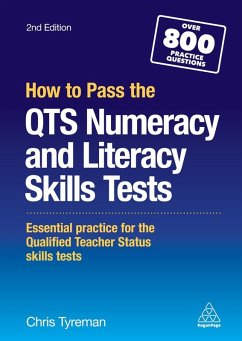 How to Pass the QTS Numeracy and Literacy Skills Tests (eBook, ePUB) - Tyreman, Chris John