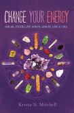 Change Your Energy (eBook, ePUB)