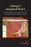 Liturgy's Imagined Past/s (eBook, ePUB)