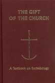 The Gift of the Church (eBook, ePUB)