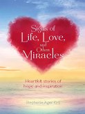 Signs of Life, Love, and Other Miracles (eBook, ePUB)