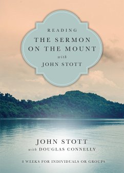 Reading the Sermon on the Mount with John Stott (eBook, ePUB) - Stott, John