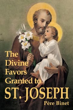 Divine Favors Granted to St. Joseph (eBook, ePUB) - Binet, Pere