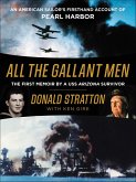 All the Gallant Men (eBook, ePUB) All the Gallant Men (eBook, ePUB)