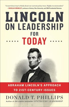 Lincoln on Leadership for Today (eBook, ePUB) - Phillips, Donald T.