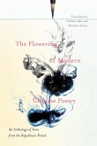 Flowering of Modern Chinese Poetry (eBook, ePUB) Flowering of Modern Chinese Poetry (eBook, ePUB)