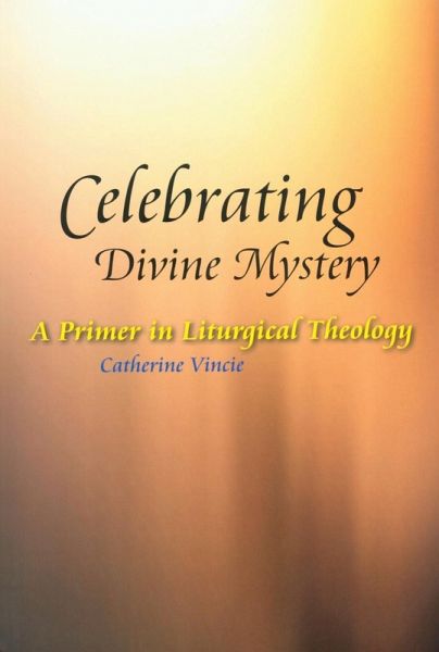 Celebrating Divine Mystery (eBook, ePUB) Celebrating Divine Mystery (eBook, ePUB)