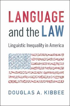 Language and the Law (eBook, ePUB) - Kibbee, Douglas A.