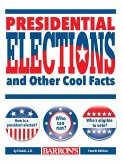 Presidential Elections and Other Cool Facts (eBook, ePUB)