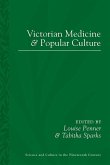 Victorian Medicine and Popular Culture (eBook, ePUB)