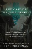 The Case of the Jade Dragon (Jonas Watcher, #3) (eBook, ePUB)