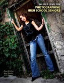 Master Guide for Photographing High School Seniors (eBook, ePUB)
