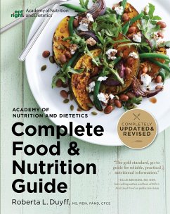 Academy of Nutrition and Dietetics Complete Food and Nutrition Guide, 5th Ed (eBook, ePUB) - Duyff, Roberta Larson