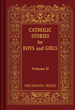 Catholic Stories For Boys & Girls (eBook, ePUB) Cover Catholic Stories For Boys & Girls (eBook, ePUB)