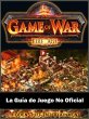Game of War FireAge La Guia de Juego No... - Bild 1