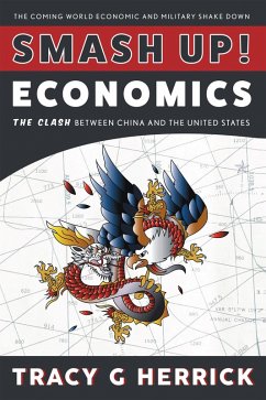 Smash Up! Economics (eBook, ePUB) - Herrick, Tracy G.