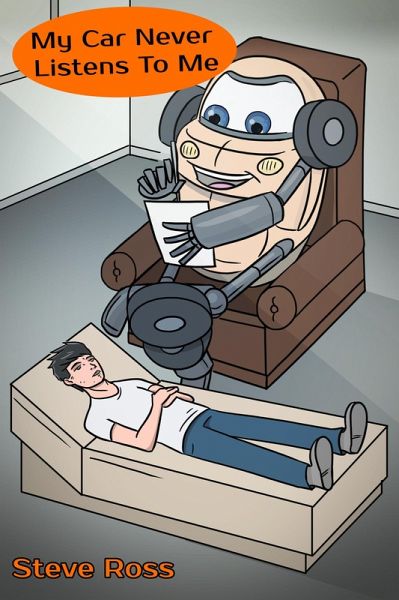 My Car Never Listens To Me (eBook, ePUB)