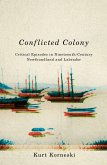Conflicted Colony (eBook, ePUB) Conflicted Colony (eBook, ePUB)