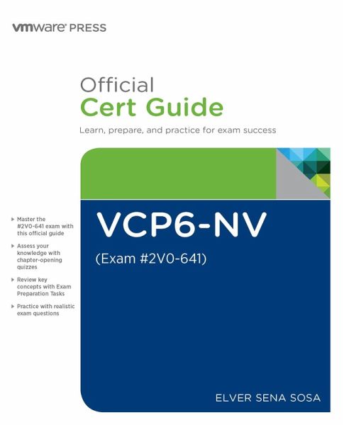 VCP6-NV Official Cert Guide (Exam #2V0-641) (eBook, PDF) von Sena Sosa  Elver - Portofrei bei bücher.de