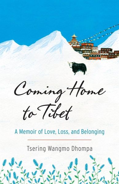 Coming Home to Tibet (eBook, ePUB) Coming Home to Tibet (eBook, ePUB)