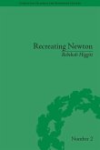 Recreating Newton (eBook, ePUB) Recreating Newton (eBook, ePUB)