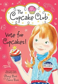 Vote for Cupcakes! (eBook, ePUB) - Berk, Sheryl