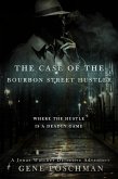 The Case of the Bourbon Street Hustler (Jonas Watcher, #2) (eBook, ePUB)
