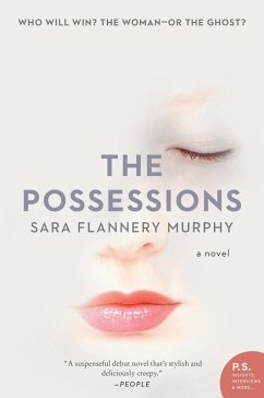 The Possessions (eBook, ePUB) - Murphy, Sara Flannery