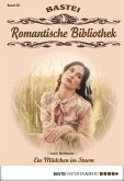 Ein Mädchen im Sturm / Romantische Bibliothek Bd.38 (eBook, ePUB)