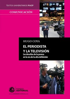 El periodista y la televisión (eBook, ePUB) - Coya, Hugo