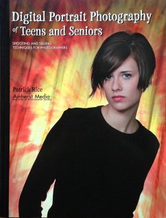 Digital Portrait Photography of Teens and Seniors (eBook, ePUB) - Rice, Patrick