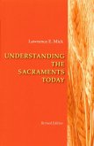Understanding The Sacraments Today (eBook, ePUB)