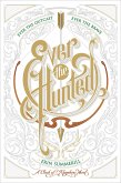 Ever the Hunted (eBook, ePUB)