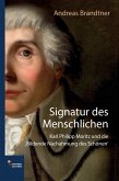 Signatur des Menschlichen