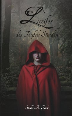 Luzifer - des Teufels Sünden - Tack, Stella A.