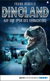 Auf der Spur des Vernichters / Dino-Land Bd.6 (eBook, ePUB)