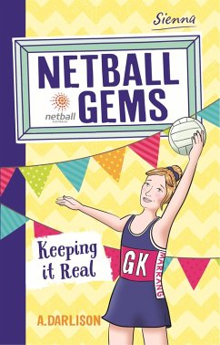 Cover Netball Gems 6: Keeping it Real (eBook, ePUB)