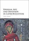 Epigram, Art, and Devotion in Later Byzantium (eBook, ePUB)