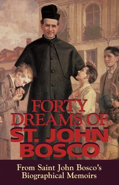 Forty Dreams of St. John Bosco (eBook, ePUB) - Bosco, John