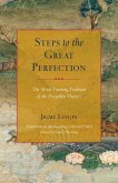 Steps to the Great Perfection (eBook, ePUB)